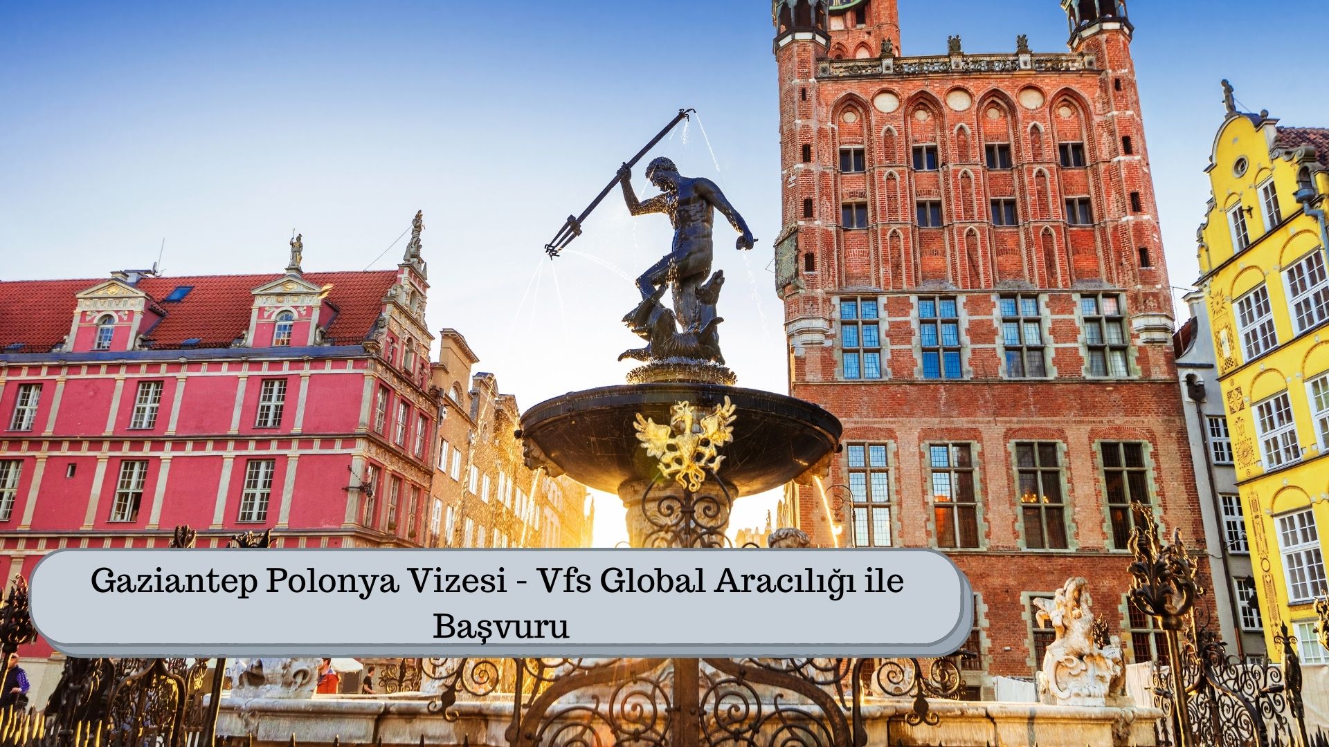 Gaziantep Polonya Vizesi – Vfs Global Aracılığı ile Başvuru